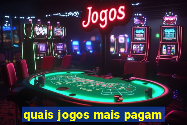 quais jogos mais pagam